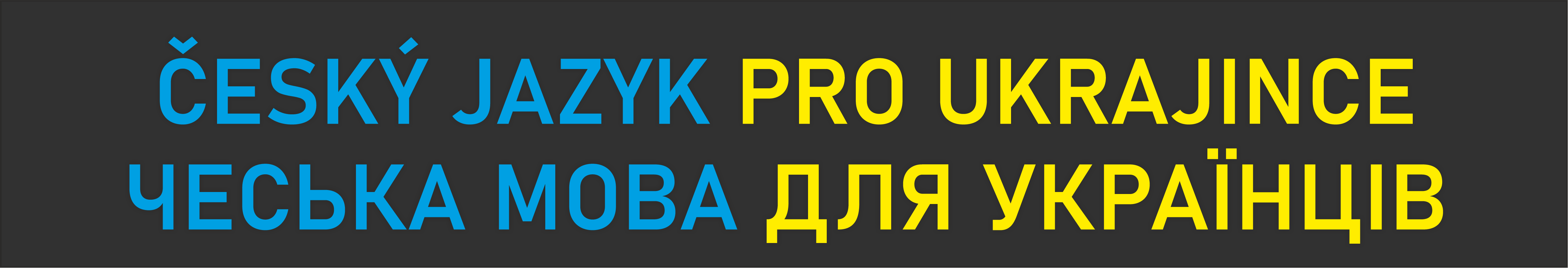 ČESKÝ JAZKY PRO UKRAJINCE